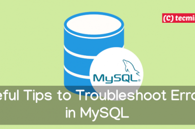 MYSQL Troubleshooting guide: How to troubleshoot MYSQL.