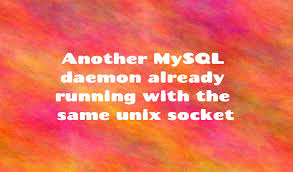 XAMPP: Another MySQL daemon is already running